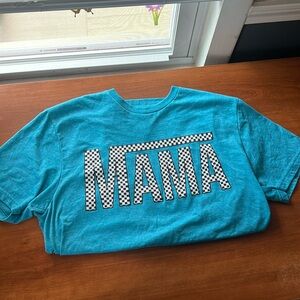 Blue “mama” shirt . Never worn